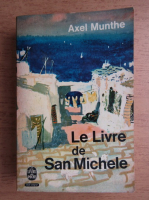 Axel Munthe - Le livre de San Michele