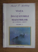 Baird T. Spalding - Viata si invataturile maestrilor din Extremul Orient (volumul 2)