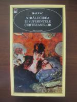 Balzac - Stralucirea si suferintele curtezanelor