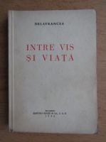 Barbu Stefanescu Delavrancea - Intre vis si viata (1940)