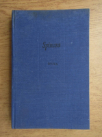 Baruch Spinoza - Etica demonstrata dupa metoda geometrica si impartita in cinci parti