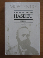  Bogdan Petriceicu Hasdeu - Scrieri (volumul 1)