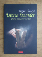 Bogdan Suceava - Istoria lacunelor