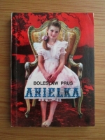 Boleslaw Prus - Anielka