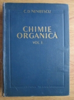 C. D. Nenitescu - Chimie organica (volumul 1)