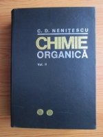 C. D. Nenitescu - Chimie organica (volumul 2, editia a VII-a )