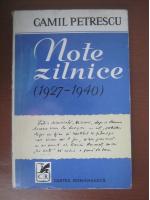 Camil Petrescu - Note zilnice (1927-1940)