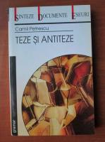 Camil Petrescu - Teze si antiteze