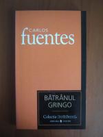 Carlos Fuentes - Batranul Gringo (Cotidianul)