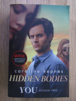 Caroline Kepnes - Hidden bodies