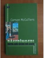 Carson McCullers - Rasfrangeri intr-un ochi de aur