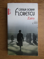 Catalin Dorian Florescu - Zaira