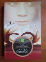 Cecelia Ahern - Cartea viitorului