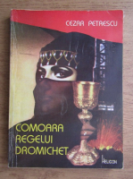 Cezar Petrescu - Comoara regelui Dromichet