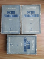 Cezar Petrescu - Ochii strigoiului (3 volume)