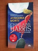 Charlaine Harris - Atingerea mortii