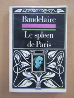 Charles Baudelaire - Le spleen de Paris