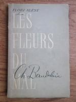 Charles Baudelaire - Les fleurs du mal (Flori alese)