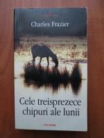 Charles Frazier - Cele treisprezece chipuri ale lunii