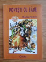 Charles Perrault - Povesti cu zane