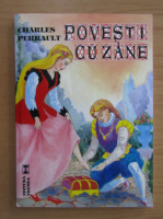 Charles Perrault - Povesti cu zane