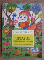 Charles Perrault - Uriasul Periferigerilerimini