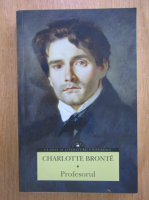 Charlotte Bronte - Profesorul