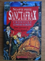 Chris Riddell, Paul Stewart - Noapte peste Sanctafrax. Cronicile lumii de margine