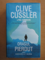 Clive Cussler - Orasul pierdut