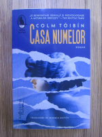 Colm Toibin - Casa numelor