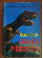 Conan Doyle - Lumea pierduta