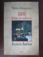 Constantin Bacalbasa - Dictatura gastronomica. 1501 feluri de mancare