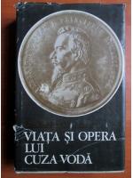 Constantin C. Giurescu - Viata si opera lui Cuza Voda