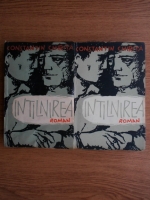 Constantin Chirita - Intalnirea (2 volume)