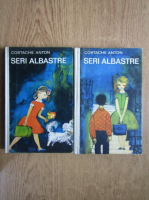 Costache Anton - Seri albastre (2 volume)