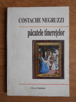 Costache Negruzzi - Pacatele tineretelor