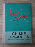 Costin D. Nenitescu - Chimie organica. Manual pentru clasa a XII-a liceu si anul II licee de specialitate