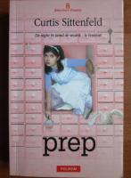 Curtis Sittenfeld - Prep