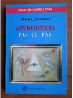 Dan Seracu - Autocontrol pas cu pas