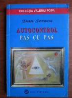 Dan Seracu - Autocontrol pas cu pas