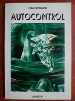 Dan Seracu - Autocontrol