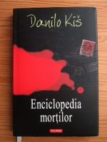 Danilo Kis - Enciclopedia mortilor