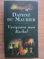 Daphne du Maurier - Verisoara mea Rachel