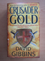 David Gibbins - Crusader Gold