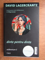 David Lagercrantz - Dinte pentru dinte