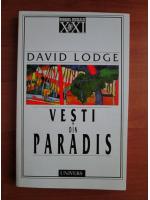 David Lodge - Vesti din paradis