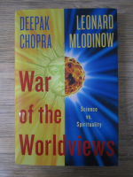 Deepak Chopra - War of the worldviews