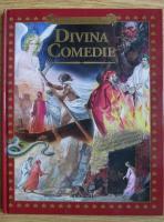 Divina Comedie. Nemuritorul poem al lui Dante Alighieri (seria Miturile si Legendele Lumii, volumul 6)