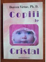 Doreen Virtue - Copiii de cristal