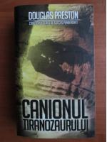 Douglas Preston - Canionul tiranozaurului